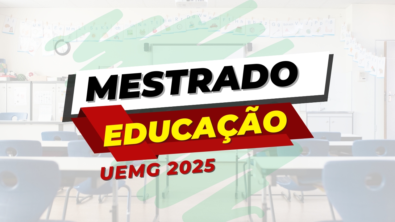 Universidade Estadual de Minas Gerais - UEMG oferece vagas para Mestrado em Educação com ingresso no ano de 2025